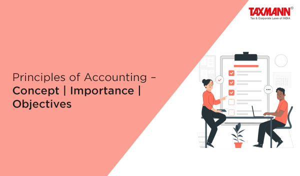 Principles of Accounting – Concept | Importance | Objectives
