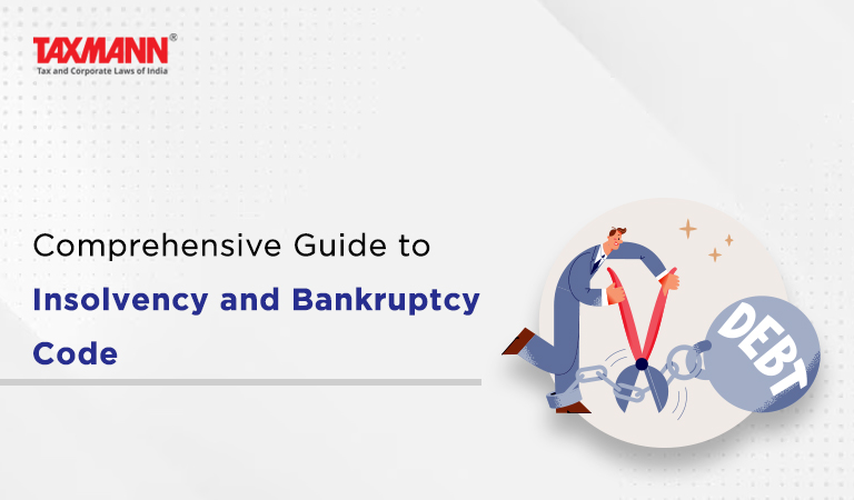 Insolvency and Bankruptcy Code; IBC
