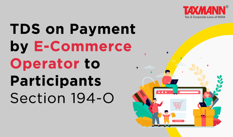 TDS on Payment by E-Commerce Operator to Participants | Section 194-O