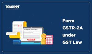 Form GSTR-2A under GST Law