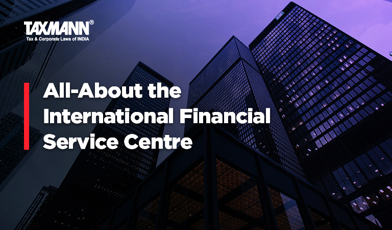 All-About the International Financial Service Centre