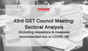 43rd GST Council Meeting: Sectoral Analysis