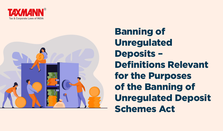 Banning of Unregulated Deposits – Definitions Relevant for the Purposes of Act
