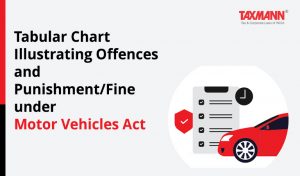 Offences and Punishment/Fine under Motor Vehicles Act - Taxmann Blog