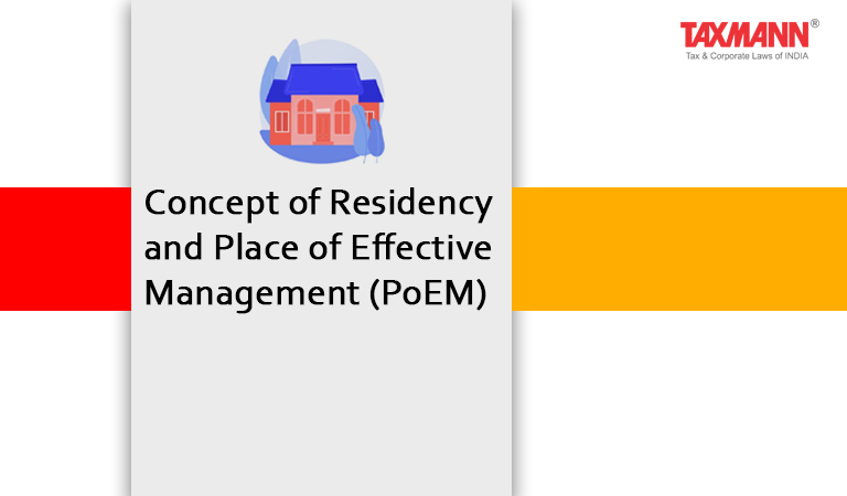 Concept of Residency and Place of Effective Management (PoEM)