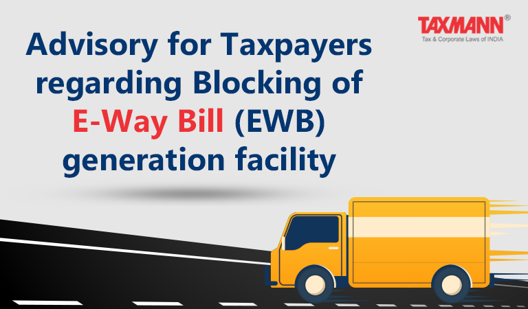 Blocking of E-Way Bill