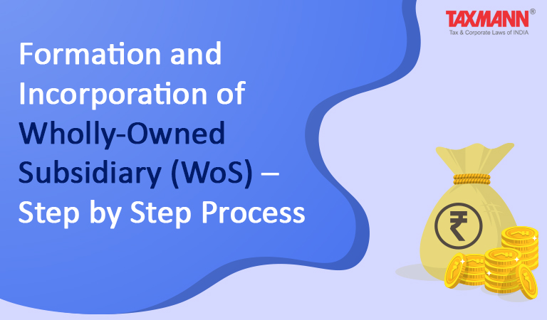 Formation and Incorporation of Wholly-Owned Subsidiary