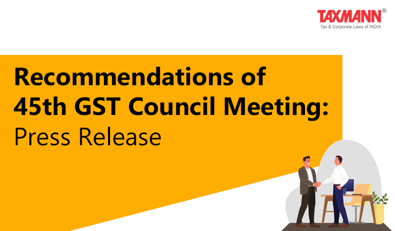 45th GST Council Meeting