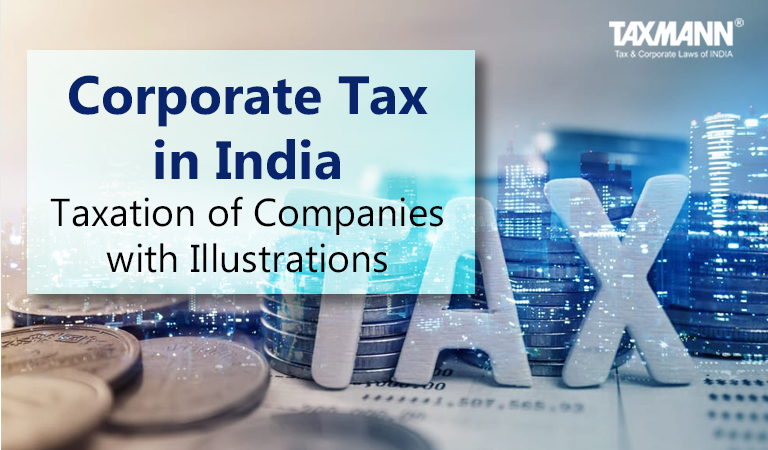 Corporate Tax in India Taxation of Companies