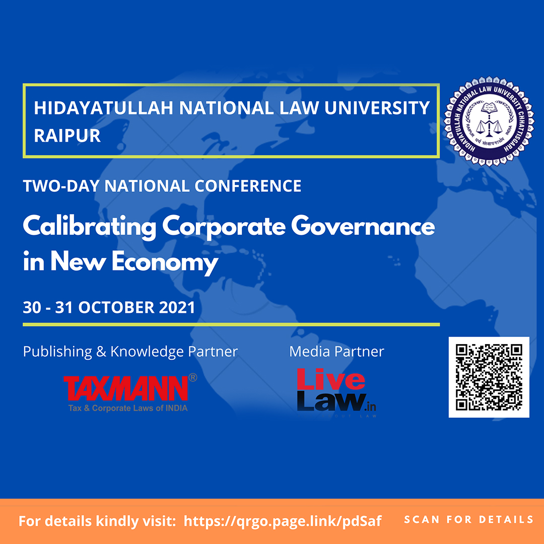 HNLU, in collaboration with Taxmann, is organising a two-day National Conference on Calibrating Corporate Governance in New Economy