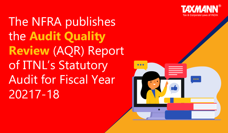 Audit Quality Review Report of ITNL's Statutory Audit National Financial Reporting Authority NFRA