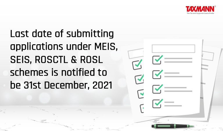 MEIS SEIS ROSCTL & ROSL schemes Last date applications submission