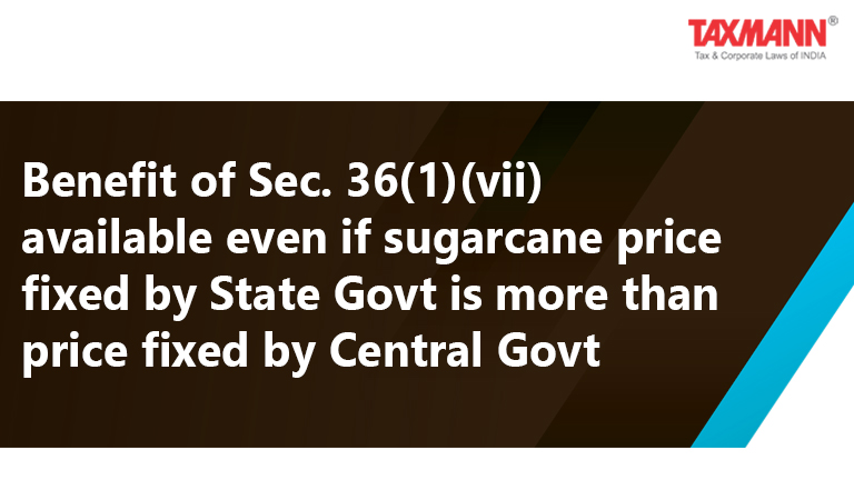 Benefit of Sec. 36(1)(vii) income tax act 1961