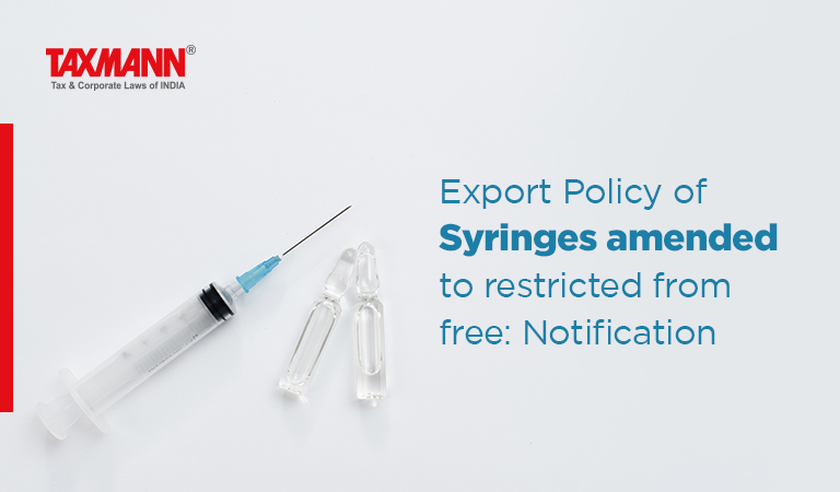 Export Policy of Syringes amended