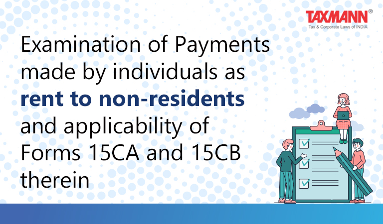 Form 15CA and 15CB for payment of rent to non-resident Income Tax