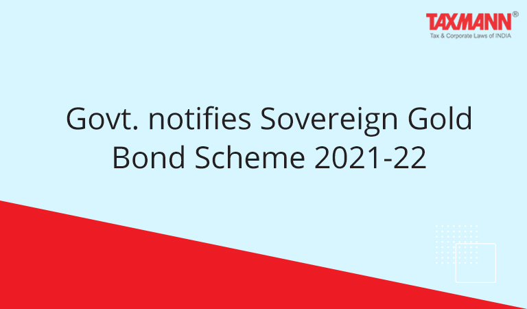 Govt. notifies Sovereign Gold Bond Scheme