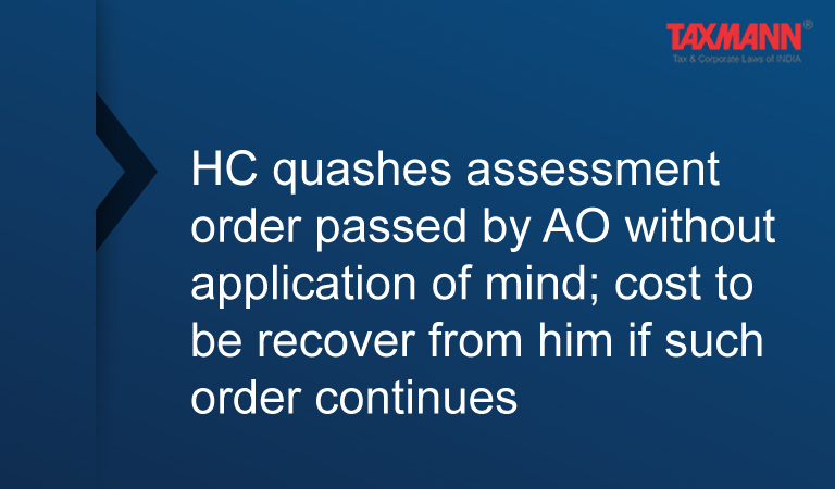 assessment order passed by AO without application of mind