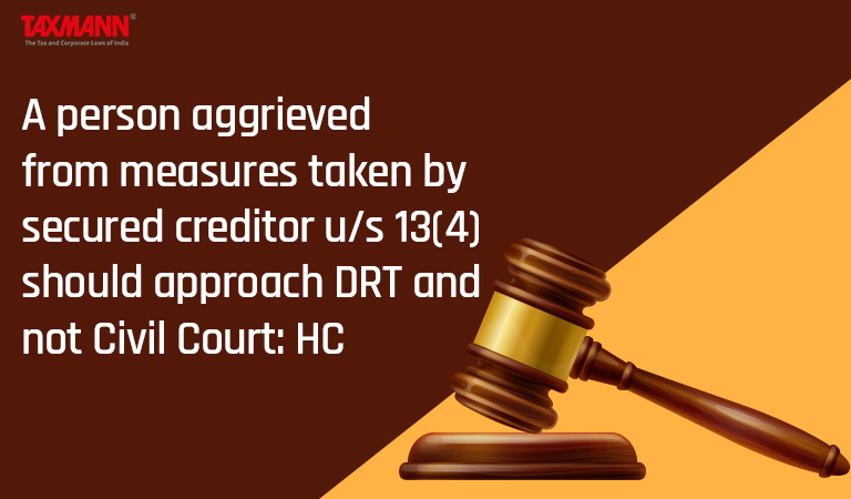 Application against measures to recover secured debts; Securitisation and Reconstruction of Financial Assets and Enforcement of Security Interest Act