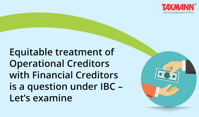 Equitable treatment of Operational Creditors with Financial Creditors