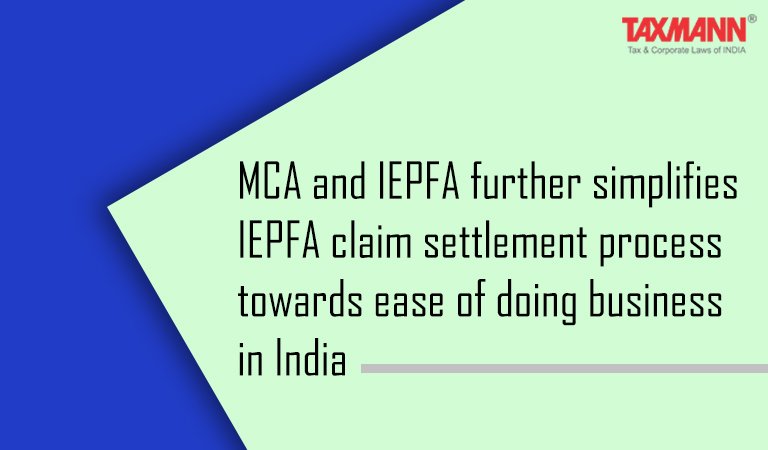 Investor Education and Protection Fund Authority claim settlement process towards ease of doing business in India