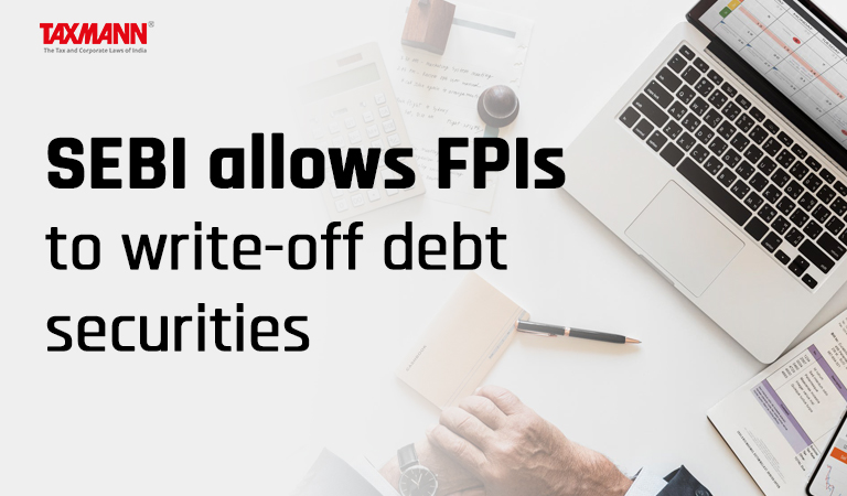 SEBI allows FPIs to write-off debt securities