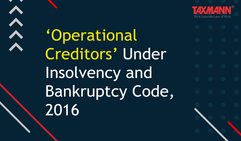 distinction between Financial and Operational Creditors under IBC