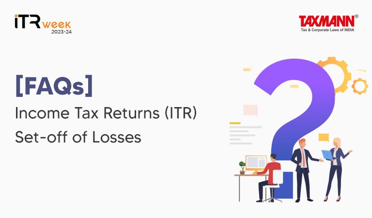 [FAQs] Income Tax Returns (ITR) | Set-off of Losses