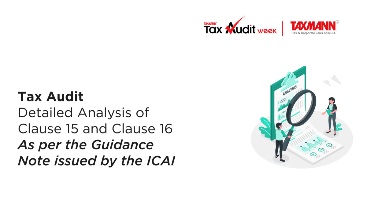 Tax Audit | Detailed Analysis of Clause 15 and Clause 16 | As per the Guidance Note issued by the ICAI