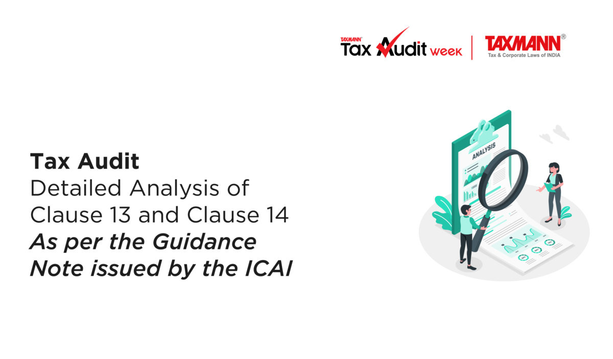 Tax Audit | Detailed Analysis of Clause 13 and Clause 14 | As per the Guidance Note issued by the ICAI