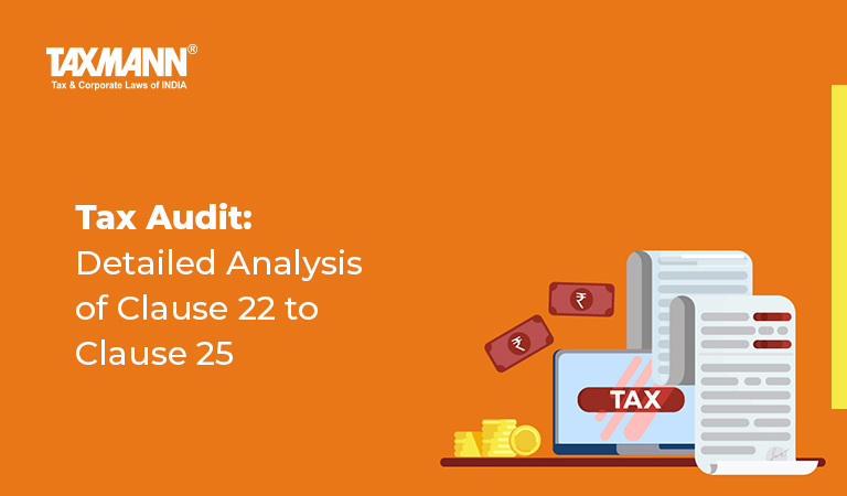 Tax Audit; Clause 22 to 25; ICAI Guidance Note