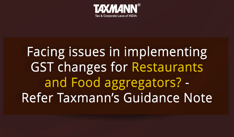 implementing GST changes for Restaurants and Food aggregators