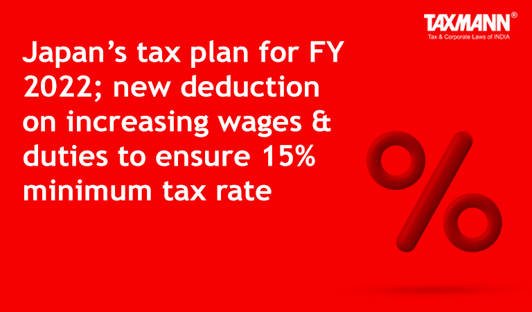 Japan’s tax plan for FY 2022