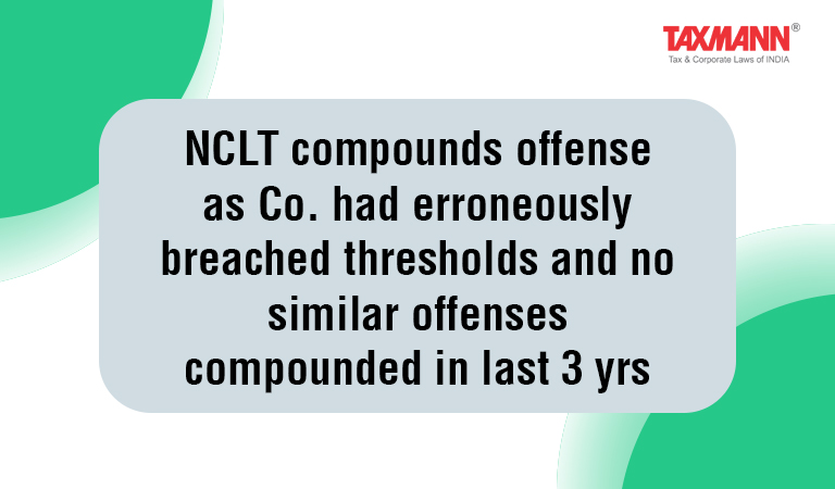 NCLT compounds offence