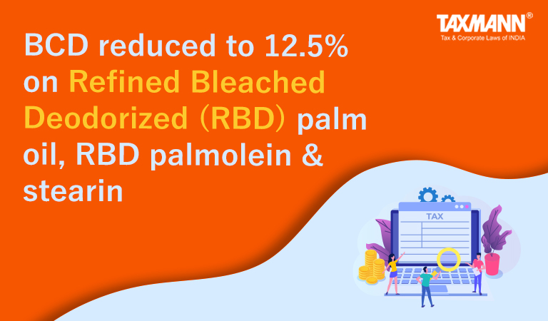 Basic Customs Duty on Refined bleached deodorized (RBD) palm oil