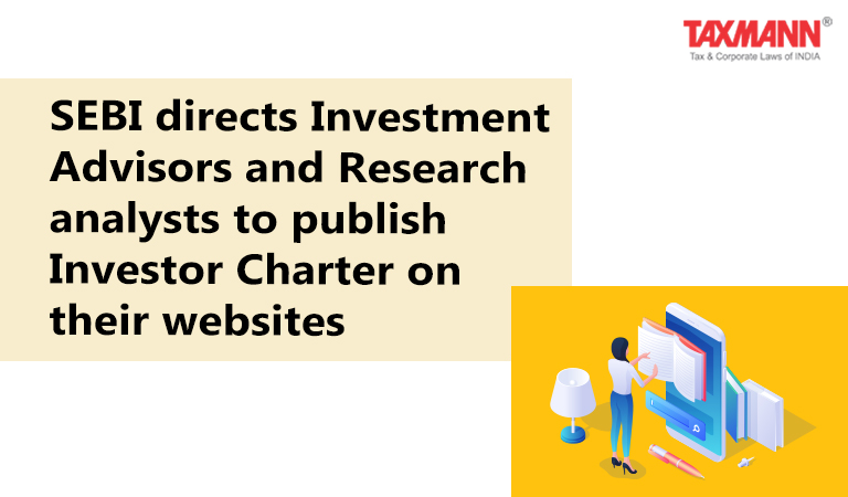 Investor Charter; SEBI notifications; Investment Adviser; Research Analyst