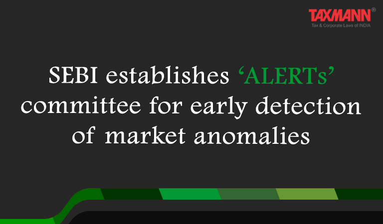 SEBI establishes ‘ALeRTs' committee for early detection of market anomalies