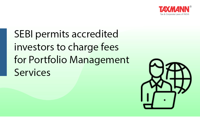 Portfolio Management Services for Accredited Investors; SEBI