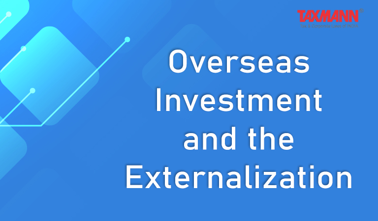 Overseas Investment and the Externalization; FEMA