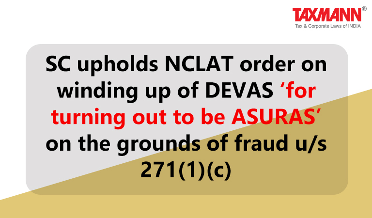 fraud u/s 271(1)(c) of Companies Act 2013; Winding up of company;