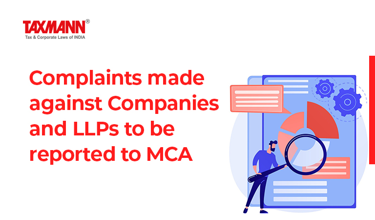 Complaints against companies and LLP; MCA; Registrar of Companies; MCA21