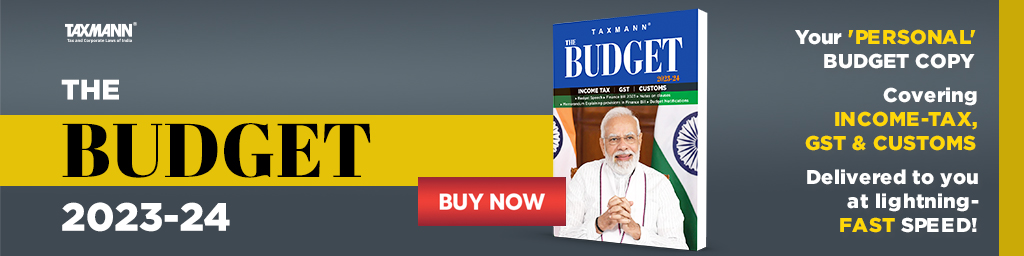 The Budget [Income-tax | GST | Customs] | 2023-24