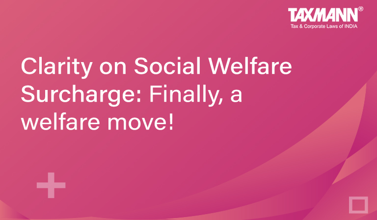 Social Welfare Surcharge; Union Budget 2022; Basic Customs Duty