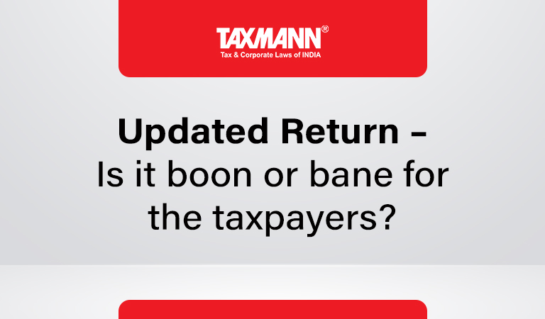 updated-return-is-it-boon-or-bane-for-the-taxpayers