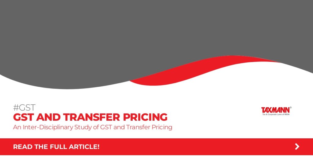GST; Transfer Pricing