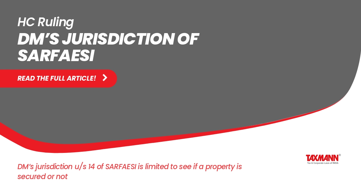 SARFAESI Act; District Magistrate