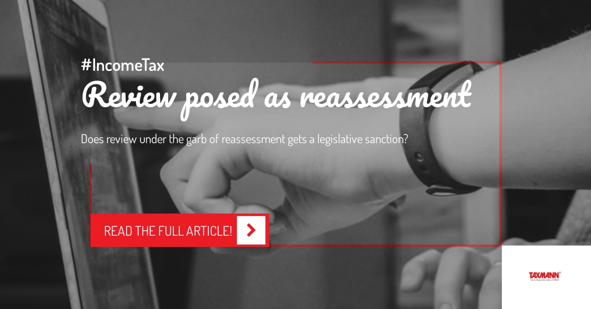 Reassessment; Income Tax Act; Finance Act