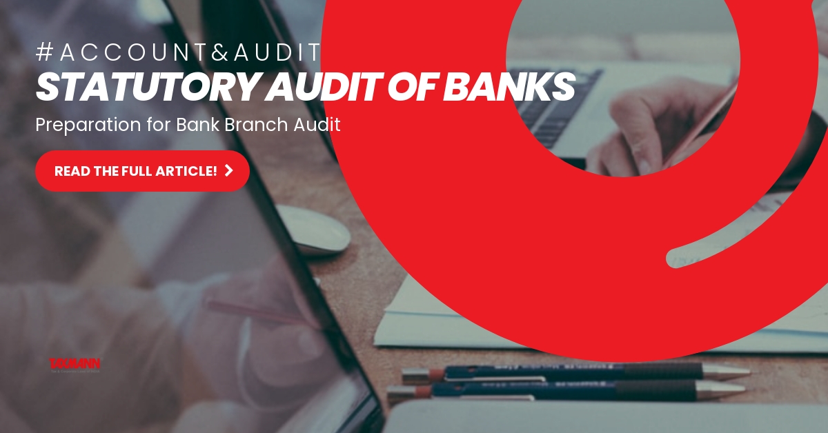 Bank Branch Audit; Statutory Audit of Banks; RBI; Banking Regulation Act