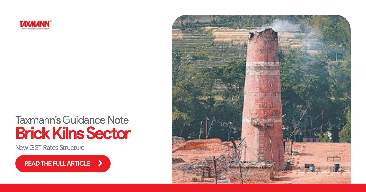 Brick Kilns Sector; GST rates