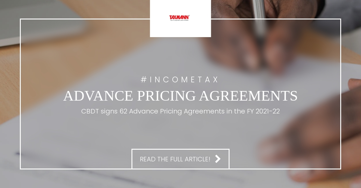 Advance Pricing Agreements; CBDT news;