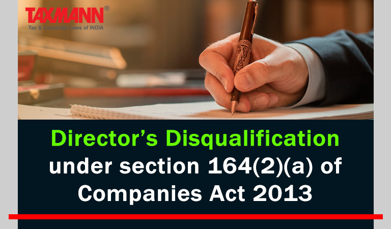 Director’s Disqualification; Companies Act 2013